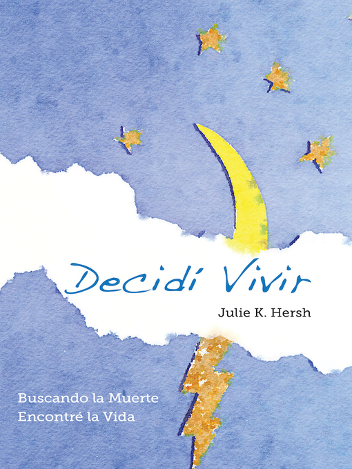 Title details for Decidí Vivir by Julie Hersh - Available